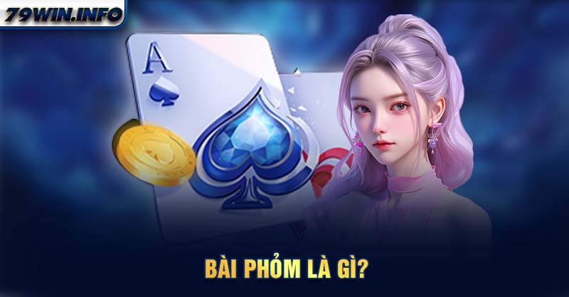 Bài phỏm là gì?