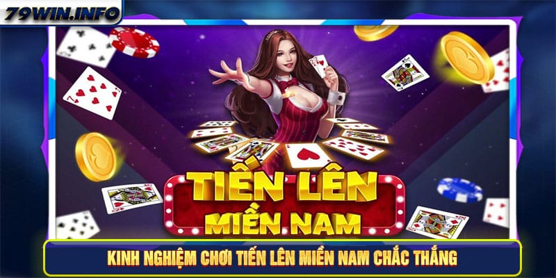 Kinh nghiệm chơi tiến lên miền Nam chắc thắng