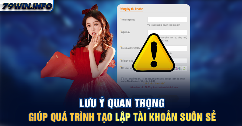 Lưu ý quan trọng giúp quá trình tạo lập tài khoản suôn sẻ