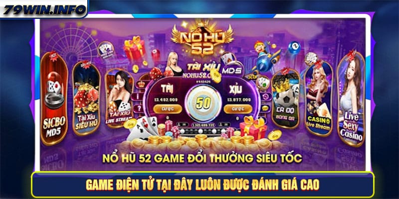 Game điện tử tại đây luôn được đánh giá cao