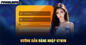 Hướng dẫn đăng nhập 97WIN